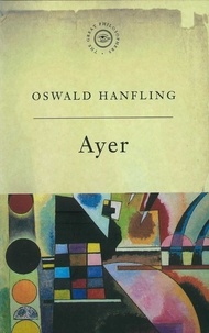 Oswald Hanfling - The Great Philosophers: Ayer - Ayer.