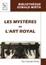 Oswald Wirth - Les mystères de l'art royal - Rituel de l'adepte.