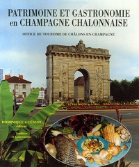  OT de Châlons-en-Champagne - Patrimoine et gastronomie en Champagne châlonnaise.