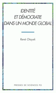 Identite Et Democratie Dans Un Monde Global