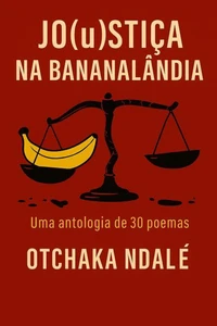 Jo(u)stiça na Bananalândia