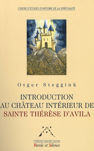 Otger Steggink - Introduction au château intérieur.