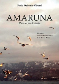 Amaruna, dans les pas de Sonia