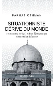 Situationniste dérive du monde