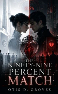 The Ninety-Nine Percent Match
