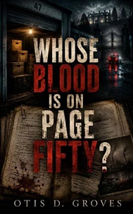 Whose Blood Is on Page Fifty?