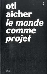 Le monde comme projet
