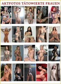 200 Aktfotos von tätowierten Frauen - Farbig.