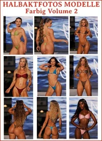 316 Halbaktfotos Modelle, Mannequins Farbig Volume 2.