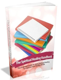 Das Handbuch der spirituellen Heilung. Ebook in deutscher Sprache.