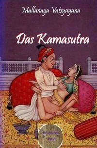 Das Kamasutram - Mallanaga Vatsyayana.