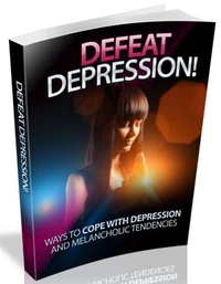 Depressionen besiegen! Möglichkeiten mit Depressionen und melancholischen Tendenzen umzugehen.