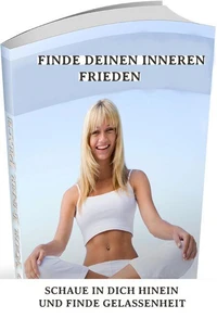 Finde deinen inneren Frieden – Entspanne Dich und lasse Dich Gehen.