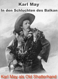 In den Schluchten des Balkan. Karl May.