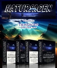 Natursagen. Eine Sammlung naturdeutender Sagen, Märchen, Fabeln und Legenden. Herausgegeben von Oskar Dähnhardt. 4. Band: Tiersagen - Zweiter Teil.