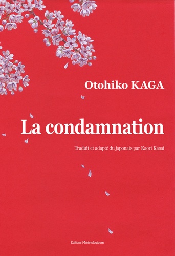 Otohiko Kaga - La condamnation.