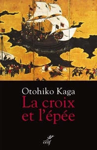 La croix et lépée - Samouraï et chrétien : le roman dun banni.pdf