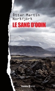 Ottar Martin Nordfjord - Le sang d'Odin.