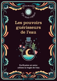 Les pouvoirs guérisseurs de l'eau