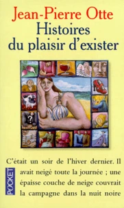 Histoires du plaisir d'exister