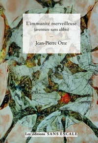 L'immunité merveilleuse