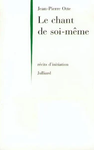 Le chant de soi-même - Récits d'initiation du cercle