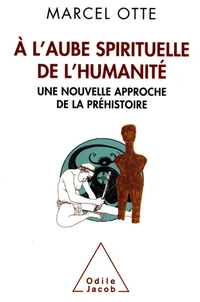 A l'aube spirituelle de l'humanité