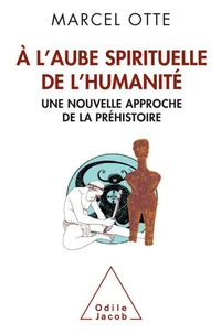 A l'aube spirituelle de l'humanité