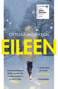 Ottessa Moshfegh - Eileen - Now a major film.
