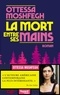 Ottessa Moshfegh - La mort entre ses mains.