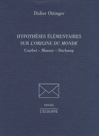 Hypothèses élémentaires sur L'origine du monde