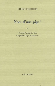 Nom d'une pipe !