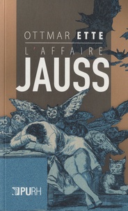 Ottmar Ette - L'affaire Jauss - Les chemins de la compréhension, vers un avenir de la philologie.