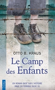 Otto B. Kraus - Le Camp des Enfants.
