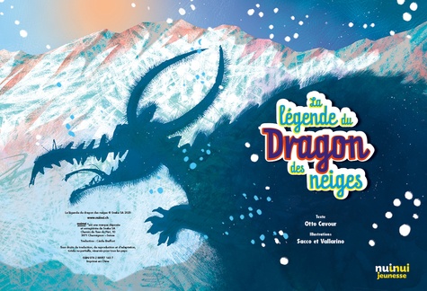 La légende du dragon des neiges. Avec une peluche