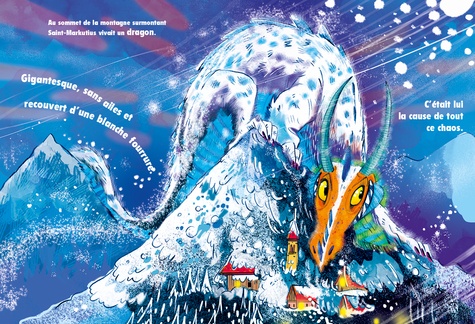 La légende du dragon des neiges. Avec une peluche