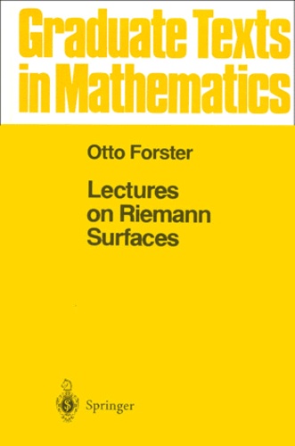 Otto Forster - Lectures on Riemann Surfaces.