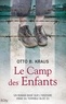 Otto Kraus - Le camp des enfants.