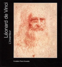 Leonard De Vinci. L'Inventeur