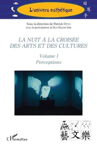 La nuit à la croisée des arts et des cultures