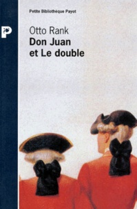 Otto Rank - Don Juan Et Le Double.