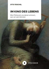 Im Kino des Lebens