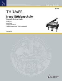 Otto Thümer - Edition Schott  : Nouvelle école d'études - Vorbereitungsschule - École préparatoire. Piano..