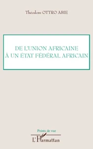 De l'union africaine à un état fédéral africain