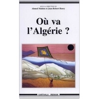 Ahmed Mahiou - Ou Va L'Algerie ?.