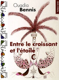 Entre le croissant et l'étoile