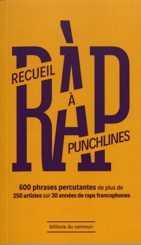 Ouafa Mameche - Recueil à punchlines - 600 phrases percutantes de plus de 250 artistes sur 30 années de raps francophones.