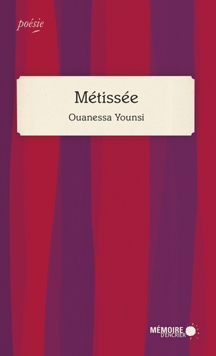 Ouanessa Younsi - Métissée.