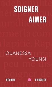 Ouanessa Younsi - Soigner, aimer.