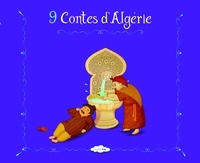 Ouarda Akif - 9 Contes d’Algérie.